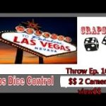 Craps Dice Control Throw    Ep.163   $2 Camera view$