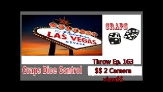 Craps Dice Control Throw Ep.163 $2 Camera view$