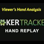 Online Poker Strategy – Viewer’s Hand Review 50nl