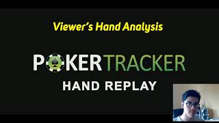 Online Poker Strategy – Viewer’s Hand Review 50nl