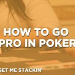 How to Become a Professional Poker Player