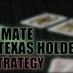 Ultimate Texas Hold’em Strategy