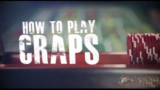 How to Play Craps – A CasinoTop10 Guide