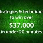 Poker Tips: How I Win $37,000 in 20 minutes – by Cashinpoker.com