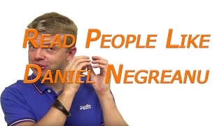 Poker TELLS: Read people like Daniel Negreanu