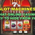 Slot Machines: What Online Casinos Try to Hide from You