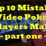 Top 10 Mistakes Video Poker Players Make with Mike “Wizard of Odds” Shackleford – part one