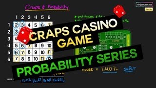 Probabilites with Casino Craps Dice Game (Casino Probability Series)