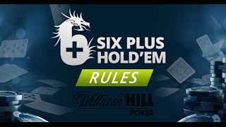 How To Play 6 Plus Hold’em: The Rules Explained