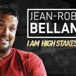 Jean-Robert Bellande – I Am High Stakes Poker [Full Interview]