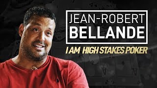 Jean-Robert Bellande – I Am High Stakes Poker [Full Interview]