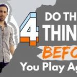 The 4 Things You MUST Do Before a Poker Session!