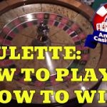Roulette – How to Play & How to Win!