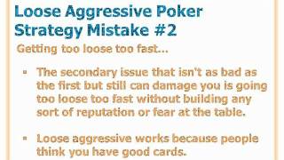 Loose Aggressive Poker Strategy – 3 Mistakes That’ll Cost You