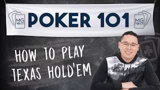 How to Play Texas Hold’em for Beginners | Poker 101 Course