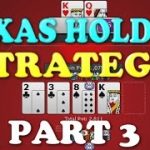 “Texas Holdem Strategy” Online Poker Tips Part 3 | Double Up