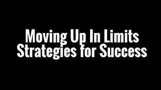 Moving Up In Limits Poker Strategy