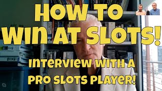 How to Win at Slots – Interview With a Professional Slot Machine Player