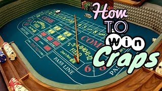 Craps winning strategy,Craps techniques for win