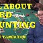 All About Card Counting with Blackjack Expert Henry Tamburin