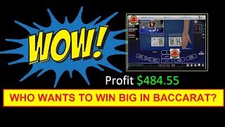 “Baccarat”  –  EASY $484 PROFIT  “Baccarat Strategy”