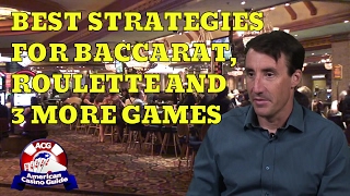 Best Strategies for Baccarat, Roulette & 3 More Games with Michael “Wizard of Odds” Shackleford