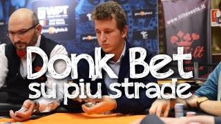 POKER TIPS: gestire la DonkBet durante il board