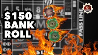 How to Win at Craps $150 Bankroll