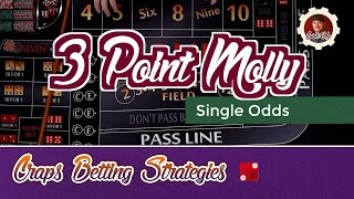 Craps Betting Strategy – 3 Point Molly – Single Odds