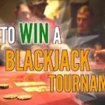 Tried and Trusted Blackjack Tournament Strategy!