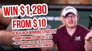 HOW TO WIN IN BIG IN BLACKJACK + WYNN CASINO FREE PARKING | Check This Out Las Vegas #2