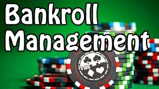 Poker Bankroll Management Strategy – Poker Fundamentals Course – Texas Holdem Poker Strategy 2015