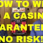 How to Win in a Casino – GUARANTEED! –  Even if You Know Nothing!