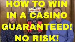 How to Win in a Casino – GUARANTEED! –  Even if You Know Nothing!