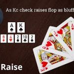 Poker Strategy:  Thumb: As Kc check raises flop as bluff