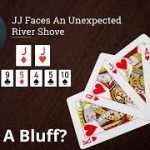 Poker Strategy: JJ Faces An Unexpected River Shove