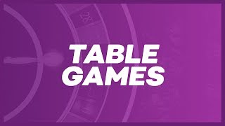 How to Play Table Games