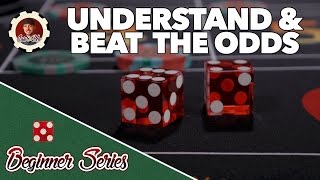 Understand and Beat the Odds – How to Play Craps Pt. 5