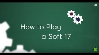 Blackjack Strategy: How to play Soft 17 in Blackjack