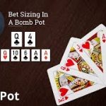 Poker Strategy: Bet Sizing In A Bomb Pot