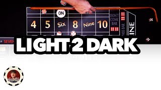 Light 2 Dark – Craps Betting Strategy