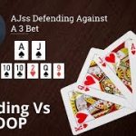 Poker Strategy: AJss Defending Against A 3 Bet