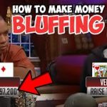 How to Bluff In Poker – Start Making Money off your Bluffs