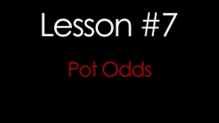 How to Quickly Calculate Pot Odds and the Probability of Hitting your Outs?