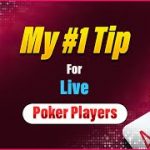 My #1 Tip For Live Poker Players