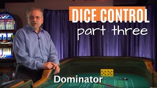Craps Dice Control Part 3: The Eight Physical Elements to Play & Win!
