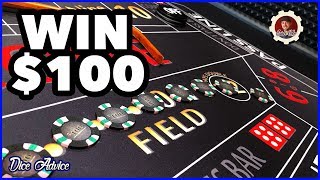 Win $100 every time at Craps?