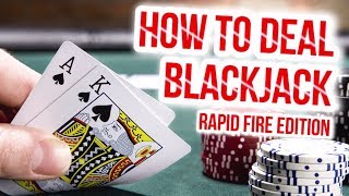 HOW TO DEAL BLACKJACK IN LAS VEGAS CASINOS – Rapid Fire Casino Dealer Guide #1 2019