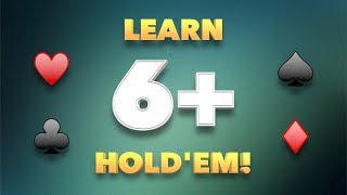 Run It Once Training: Six-Plus (SHORT DECK) Hold’Em Rules and Strategy