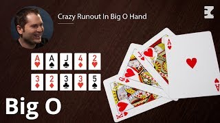 Poker Strategy: Crazy Runout In Big O Hand